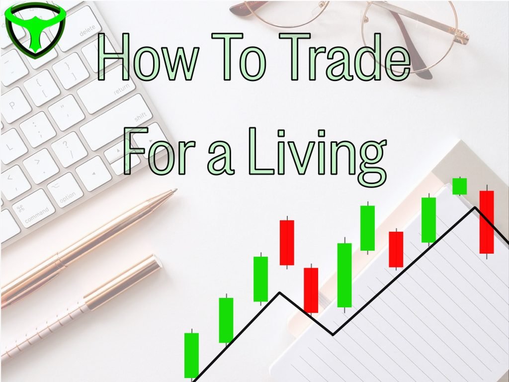 Trading For A Living : Little-Known Facts of Trading 2022